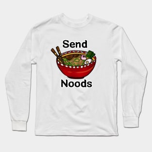 Send Noods Long Sleeve T-Shirt